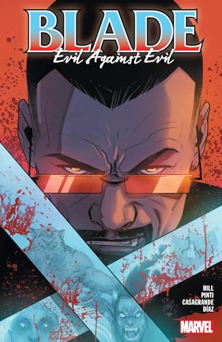 BLADE VOL. 2 EVIL AGAINST EVIL [Paperback]