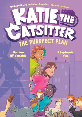 Katie the Catsitter 4 The Purrfect Plan (A Graphic Novel) [Hardcover]