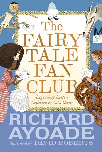 The Fairy Tale Fan Club Legendary Letters collected by C.C. Cecily [Hardcover]