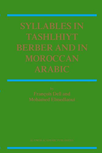 Syllables In Tashlhiyt Berber And In Moroccan Arabic [Hardcover]