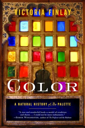 Color A Natural History of the Palette [Paperback]