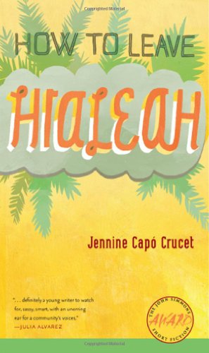 How to Leave Hialeah [Paperback]