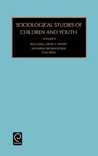 Sociological Studies of Children and Youth [Hardcover]