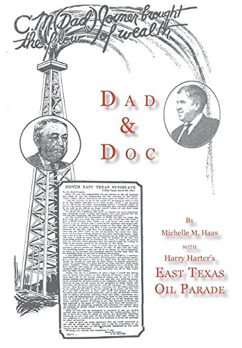 Dad & Doc, With Harry Harter's East Texas Oil Parade [Hardcover]