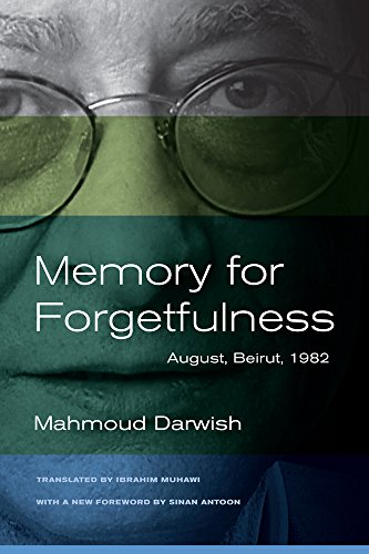 Memory for Forgetfulness August, Beirut, 1982 [Paperback]