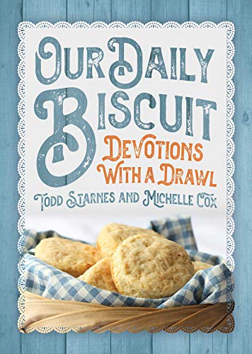 Our Daily Biscuit Devotions with a Drawl [Hardcover]