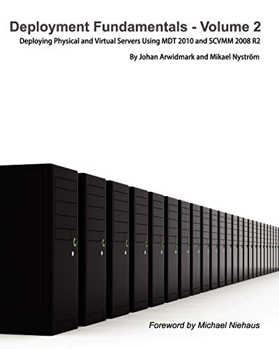 Deployment Fundamentals, Vol. 2 Deploying Physical And Virtual Servers Using Md [Paperback]