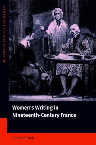 Women's Writing in Nineteenth-Century France [Paperback]