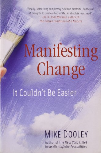 Manifesting Change It Couldn&39t Be Easier [Paperback]
