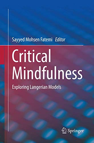 Critical Mindfulness Exploring Langerian Models [Paperback]