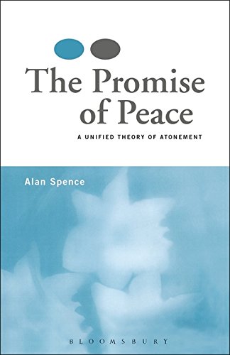 The Promise of Peace A Unified Theory of Atonement [Paperback]