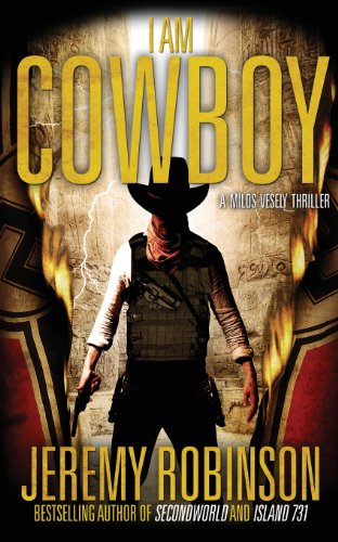 I Am Cowboy - A Milos Vesely Thriller [Paperback]