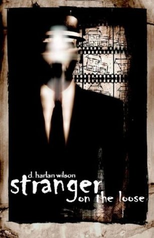 Stranger On The Loose [Paperback]
