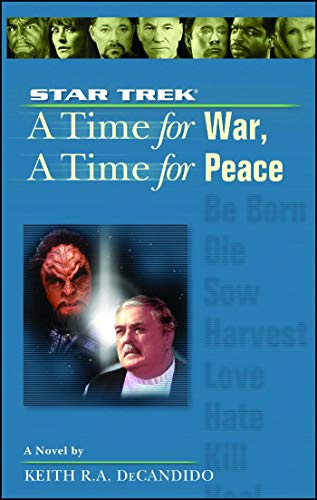 A Star Trek The Next Generation Time 9 A Time for War, A Time for Peace [Paperback]