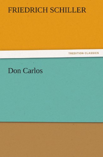 Don Carlos (tredition Classics) [Paperback]