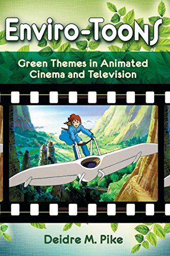 Enviro-Toons Green Themes In Animated Cinema And Television [Paperback]