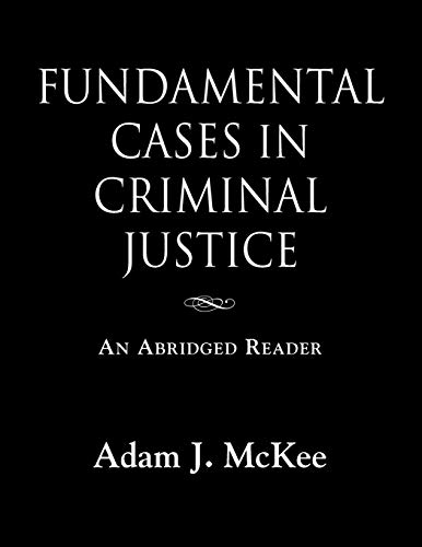 Fundamental Cases In Criminal Justice [Paperback]