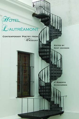 Hotel Lautreamont Contemporary Poetry from Uruguay [Paperback]
