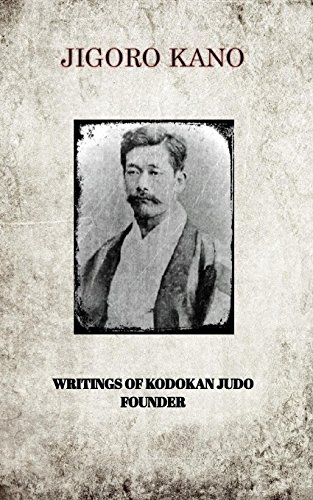 Jigoro Kano, Writings of Kodokan Judo Founder [Paperback]