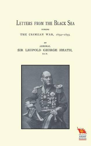 Letters From The Black Sea During The Crimean War [Paperback]