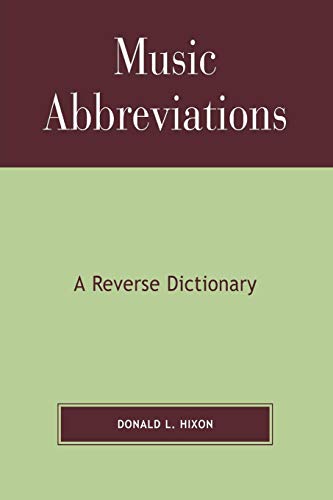 Music Abbreviations A Reverse Dictionary [Paperback]
