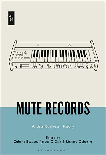 Mute Records Artists, Business, History [Hardcover]