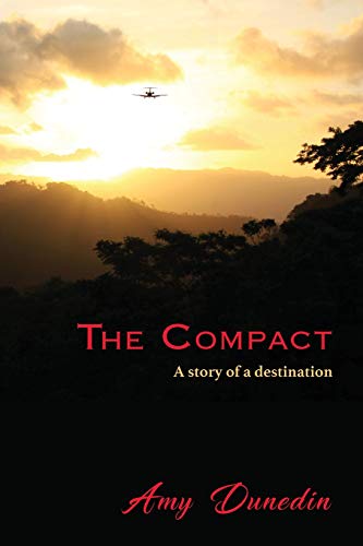 The Compact A story of a destination [Paperback]