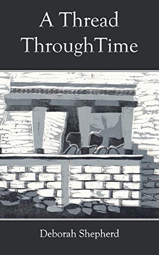 A Thread Through Time [Paperback]