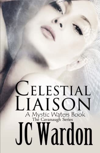 Celestial Liaison (the Cavanaugh Series) (volume 8) [Paperback]