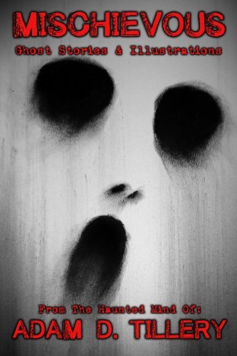 Mischievous Ghost Stories & Illustrations [Paperback]