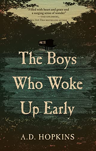 The Boys Who Woke Up Early [Paperback]