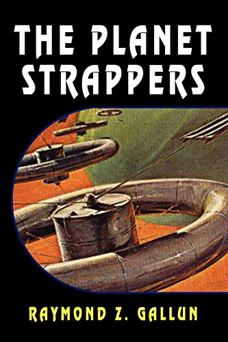 The Planet Strappers [Paperback]