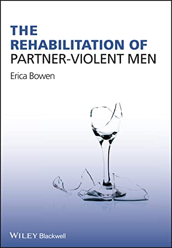 The Rehabilitation of Partner-Violent Men [Paperback]