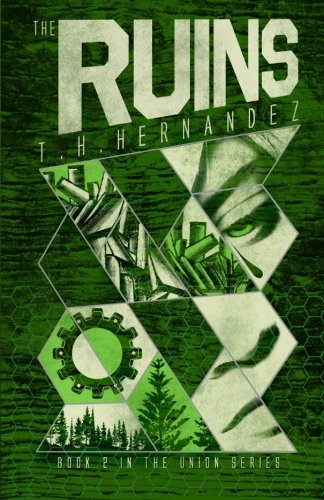 The Ruins (the Union) (volume 2) [Paperback]