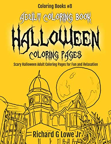 Adult Coloring Book Halloween Coloring Pages Scary Halloween Adult Coloring Pag [Paperback]
