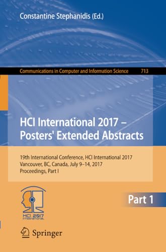 HCI International 2017  Posters' Extended Abstracts 19th International Confere [Paperback]