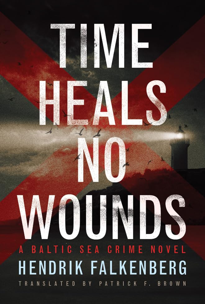 Time Heals No Wounds [Paperback]