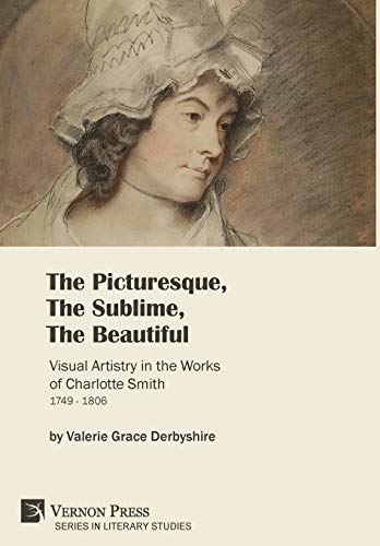 Picturesque, the Sublime, the Beautiful  Visual Artistry in the Works of Charlo [Hardcover]