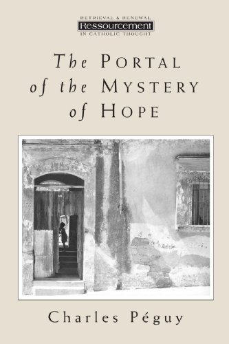 The Portal Of The Mystery Of Hope (ressourcement Retrieval & Renewal In Catholi [Paperback]