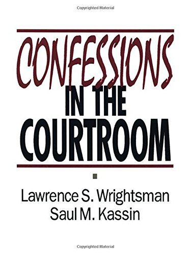 Confessions in the Courtroom [Hardcover]