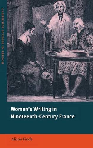 Women's Writing in Nineteenth-Century France [Hardcover]