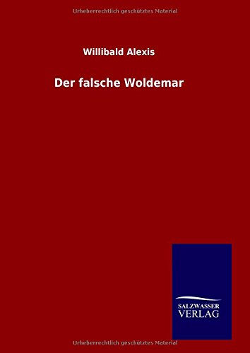 Der Falsche Woldemar (german Edition) [Hardcover]