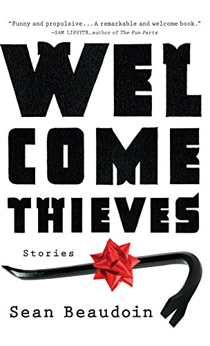 Welcome Thieves [Hardcover]