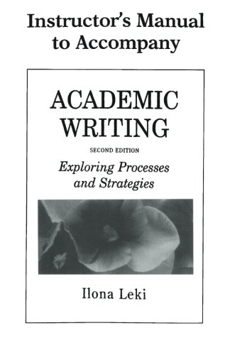 Academic Writing Instructor's Manual Exploring Processes and Strategies [Paperback]