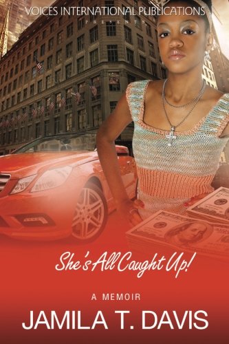 She's All Caught Up. [Paperback]