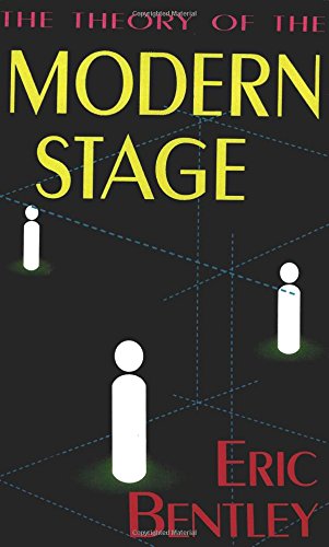 The Theory of the Modern Stage [Paperback]