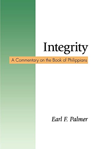 Integrity A Commentary On The Book Of Philippians [Paperback]