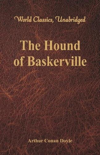 Hound of Baskerville (World Classics, Unabridged) [Paperback]