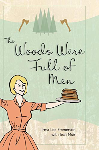 The Woods Were Full Of Men [Hardcover]