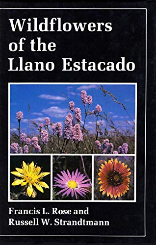 Wildflowers of the Llano Estacado [Hardcover]